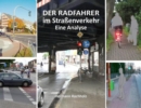 Der Radfahrer im Straenverkehr : Eine Analyse - eBook