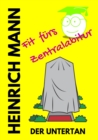 Der Untertan : Fit furs Zentralabitur - eBook