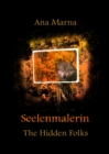 Seelenmalerin : The Hidden Folks - eBook