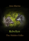 Rebellen : The Hidden Folks - eBook