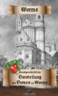 Kunstgeschichtliche Darstellung des Domes zu Worms - eBook