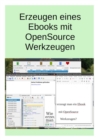 Wie macht man ein Ebook mit OpenSource Werkzeugen - eBook