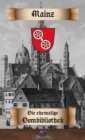 Die Dombibliothek zu Mainz : Die Geschichte der Bibliothek - eBook