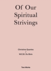 Of Our Spiritual Strivings : Two Works Series Vol. 4. - Book