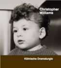 Christopher Williams : Koelnische Dramaturgie - Book