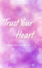 Trust Your Heart - eBook