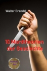 10 Mordtheorien der Geschichte : Nach Tatsachen gestaltet - eBook