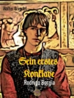 Sein erstes Konklave : Rodrigo Borgia - eBook