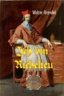 Ich bin Richelieu : Ein Kurzbiografie - eBook