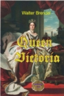 Queen Victoria : Ein intimes Portrat der Monarchin - eBook