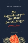 Die Aufzeichnungen des Malte Laurids Brigge - eBook