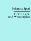 Heidis Lehr- und Wanderjahre - eBook