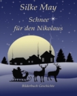 Schnee fur den Nikolaus : Bilderbuch Geschichte - eBook