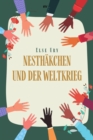 Nesthakchen und der Weltkrieg - eBook