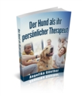 Der Hunde als ihr personlicher Therapeut - eBook