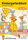 Kindergartenblock ab 3 Jahre - Jetzt bin ich gro! : Bunter Ratselblock - Sinnvolle Beschaftigung die Spa macht - eBook