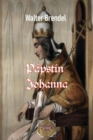 Papstin Johanna : Wahrheit oder Legende - eBook