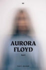 Aurora Floyd : Band 2 - eBook