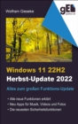 Windows 11 - 22H2 : Alles zum groen Funktions-Update - eBook