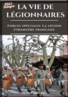 HEINZ DUTHEL FORCES SPECIALES LA LEGION ETRANGERE FRANCAISE : LA VIE DE LEGIONNAIRES - LA SOLIDARITE A LA LEGION ETRANGERE - eBook