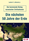 Die nachsten 50 Jahre der Erde - eBook