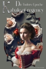 Kabale of regency - Die Tudors- Epoche - Heinrich VIII.  - Anne Boleyn - Katharina von Aragon - eBook