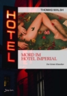 MORD IM HOTEL IMPERIAL - eBook