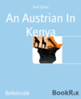 An Austrian In Kenya - eBook