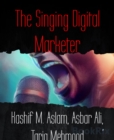 The Singing Digital Marketer - eBook