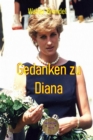 Gedanken zu Diana : Eine Erinnerung an die Konigin der Herzen - eBook