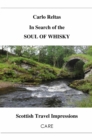 In Search of the SOUL OF WHISKY : Scottish Travel Impressions - eBook