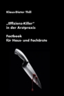 "Effizienz-Killer" in der Arztpraxis : Factbook fur Haus- und Facharzte - eBook