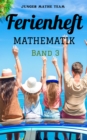 Mathematik Ferienhefte fur liebe Kinder - AHS / NMS - Nach der 2. Klasse : BAND 3 - 350 Ubungen und Losungen - eBook