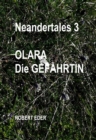 Neandertales 3 : OLARA die Gefahrtin - eBook
