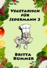 Vegetarisch fur Jedermann 2 - eBook