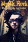 Mystic Flock-Raben-Halloween-Edition-Geister-Hexe-Highschool-Roman : Die Heimtucke der Geister - eBook