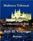 Mallorca Tribunal : Willkommen im Club - eBook