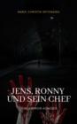 Jens, Ronny und sein Chef - eBook