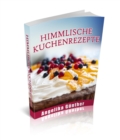 Himmlische Kuchenrezepte - eBook