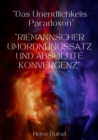 Das Unendlichkeits-Paradoxon : Riemannscher Umordnungssatz und absolute Konvergenz" - eBook