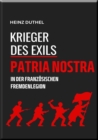 'KRIEGER DES EXILS' PATRIA NOSTRA : IN DER FRANZOSISCHEN FREMDENLEGION - HEINZ DUTHEL - eBook