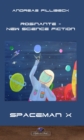 Rosinante - New Science Fiction : Die Abenteuer des Spaceman X - eBook
