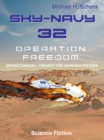 Sky-Navy 32 - Operation Freedom - eBook