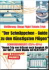 "Der Schnappchen -Guide zu den Gunstigsten Flugen" Schwerbehinderte (25%-45%) : "So fliegen Sie von Brussel nach Bangkok fur nur 505 € , nach Manila mit KLM 612€"! - eBook