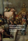 Religioses Wissen im mittelalterlichen und fruhneuzeitlichen Schauspiel - eBook