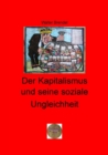 Der Kapitalismus und seine soziale Ungleichheit : Ein Lehrbuch der politischen Okonomie - eBook