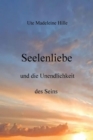 Seelenliebe und die Unendlichkeit des Seins : ohne Untertitel - eBook