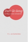 Qi Gong Stufe 1 : Ein Weg zu innerer Zufriedenheit - eBook