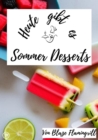 Heute gibt es - Sommer Desserts : 20 tolle Sommer Dessert Rezepte - eBook