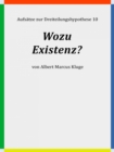 Wozu Existenz? - eBook
